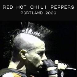 Red Hot Chili Peppers : Portland 2000